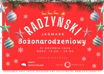 Jarmark Bożonarodzeniowy w Radzyniu Podlaskim.