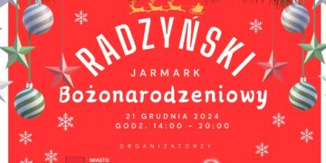 Jarmark Bożonarodzeniowy w Radzyniu Podlaskim.
